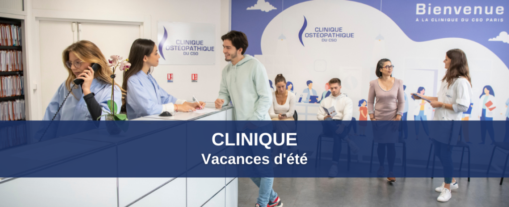 clinique vacances d'été ostéopathie ostéopathe école cso paris